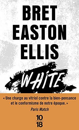 White - Bret Easton Ellis - Livre