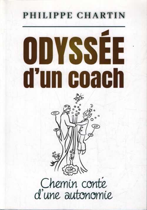 Odyssée d'un coach - Philippe Chartin - Livre