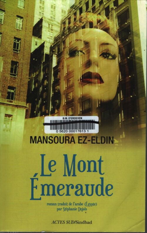 Le mont émeraude : Ou le conte manquant du livre des nuits - Mansoura Ez-Eldin - Livre