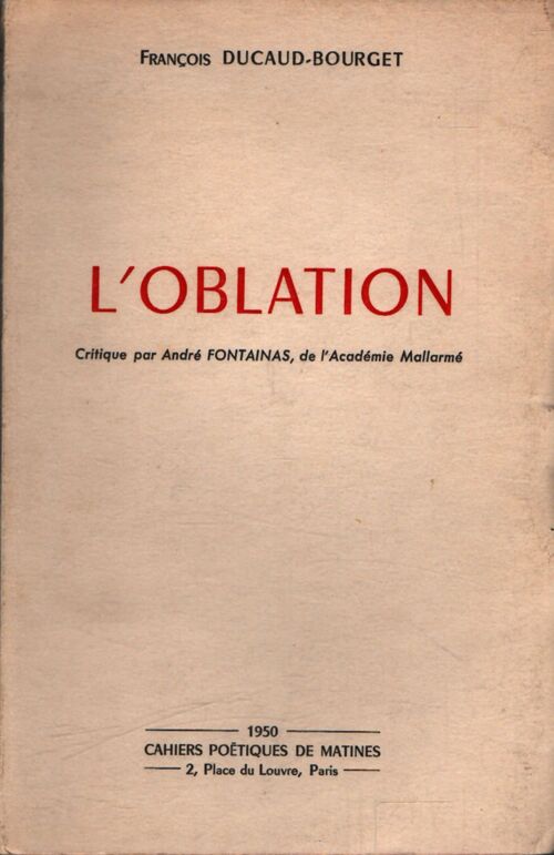 L'oblation - François Ducaud-Bourget - Livre