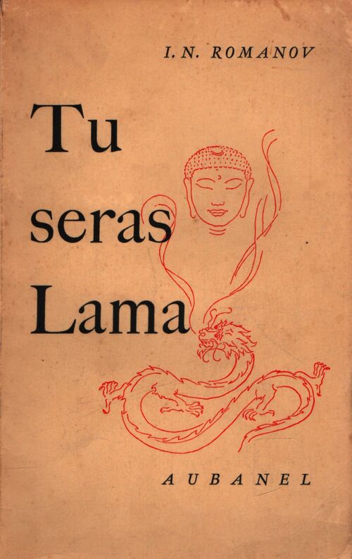 Tu seras Lama - I. N. Romanov - Livre