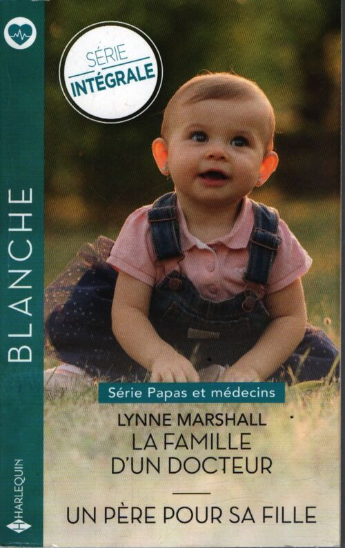 La famille d'un docteur - un père pour sa fille - Lynne Marshall - Livre