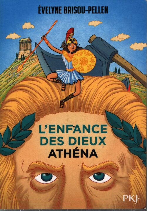 L'enfance des dieux tome ii : Athéna - Evelyne Brisou-Pellen - Livre