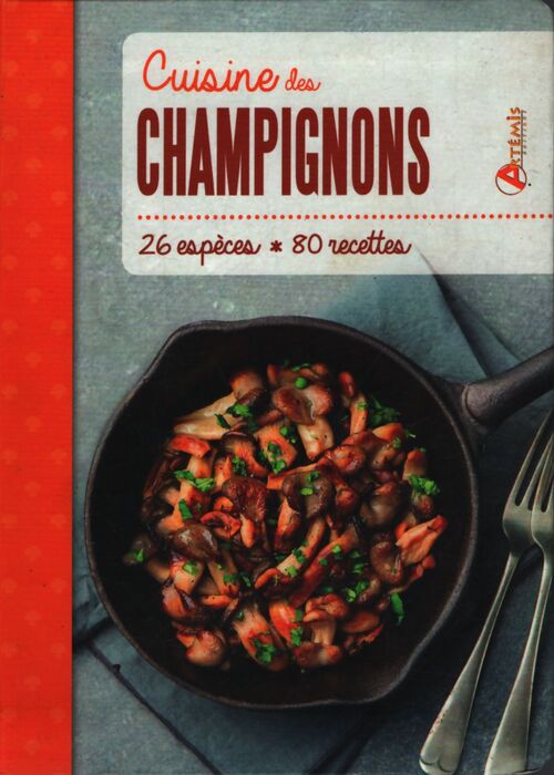 Cuisine des champignons - Collectif - Livre