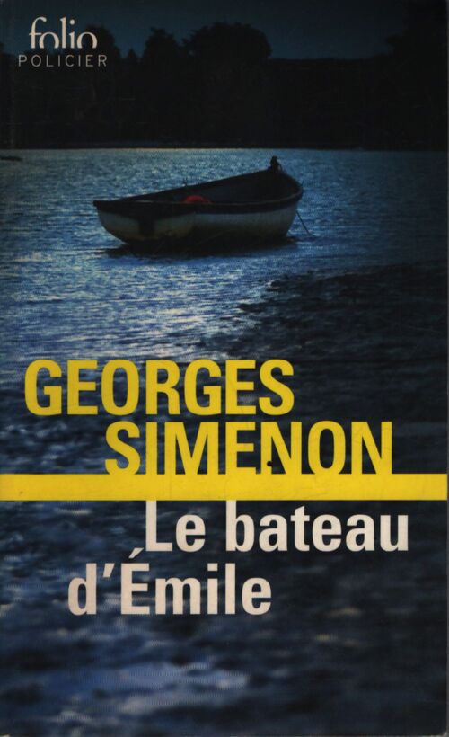 Le bateau d'Emile - Georges Simenon - Livre