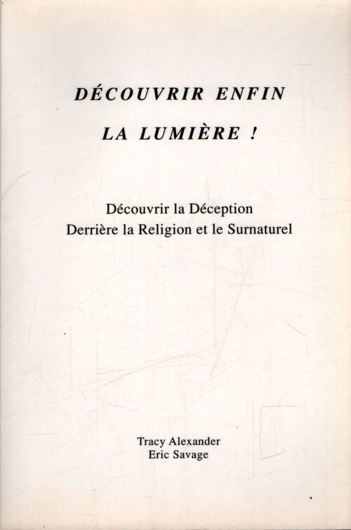 Découvrir enfin la lumière - Eric Savage - Livre