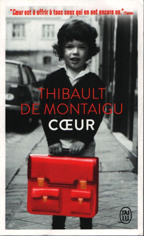 Coeur - Thibault De Montaigu - Livre