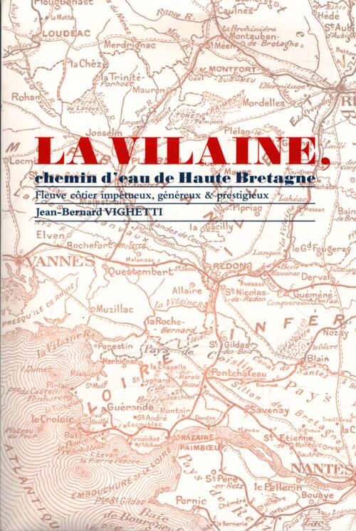 La Vilaine - Jean-Bernard Vighetti - Livre