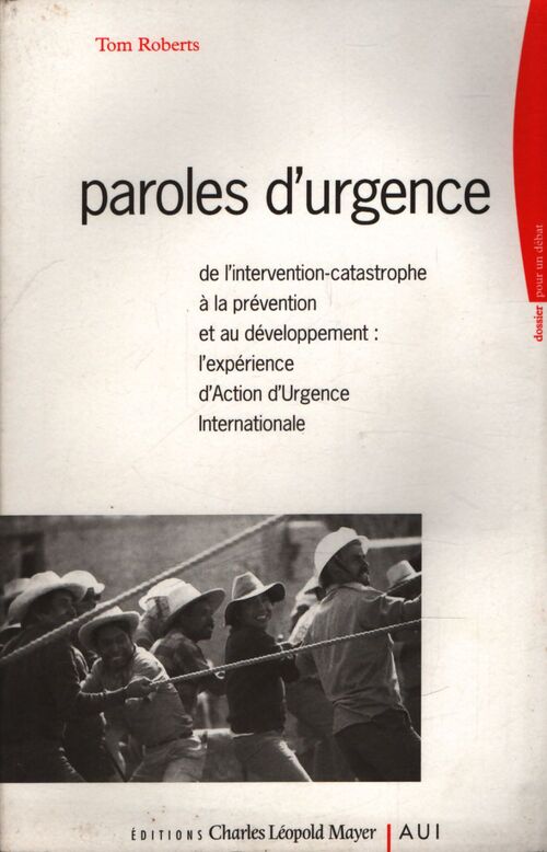 Paroles d'urgence - Tom Roberts - Livre