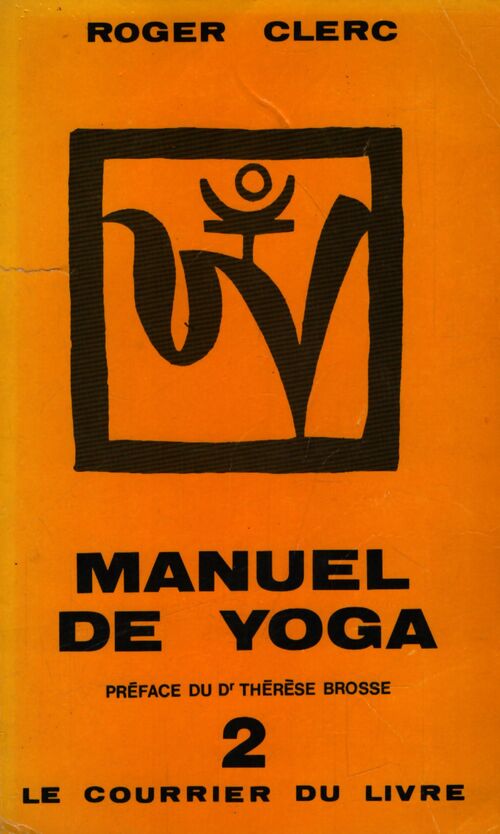 Manuel de yoga Tome II - Roger Clerc - Livre