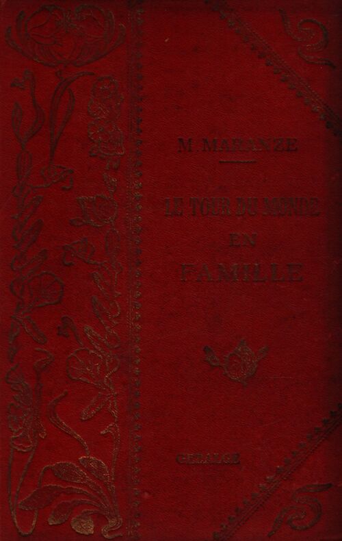 Le tour du monde en famille - J Maranze - Livre