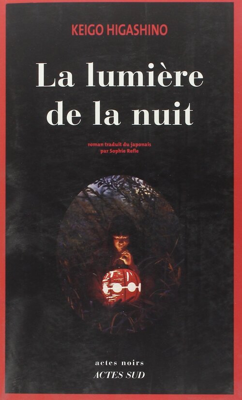La lumière de la nuit - Keigo Higashino - Livre