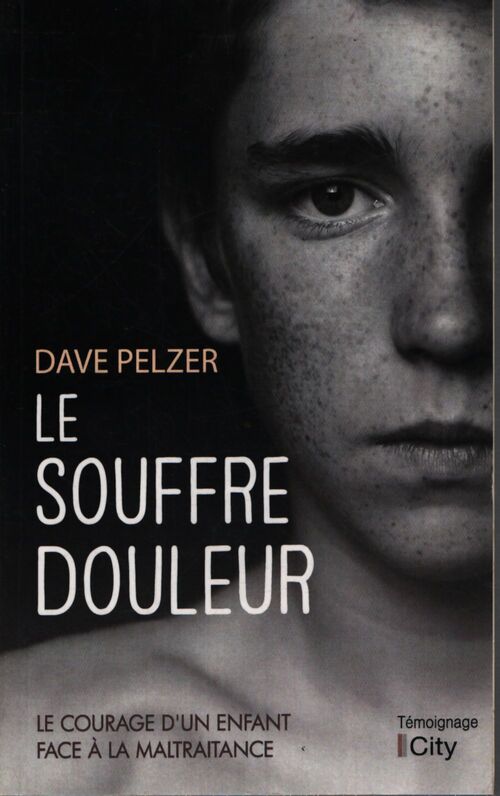 Le souffre-douleur - Dave Pelzer - Livre