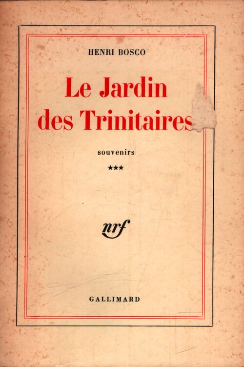 Le jardin des trinitaires - Henri Bosco - Livre