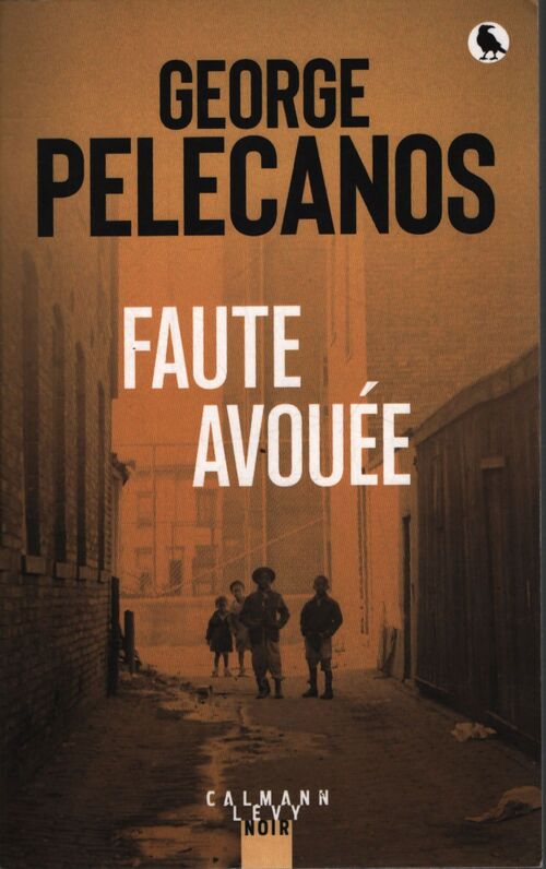Faute avouée - George Pelecanos - Livre