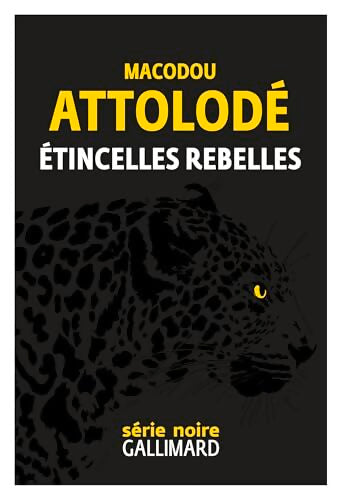 Étincelles rebelles - Macodou Attolodé - Livre