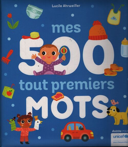 Mes 500 tout premiers mots - Lucile Ahrweiller - Livre