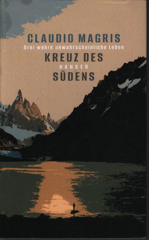 Kreuz des südens : Drei wahre unwahrscheinliche leben - Claudio Magris - Livre