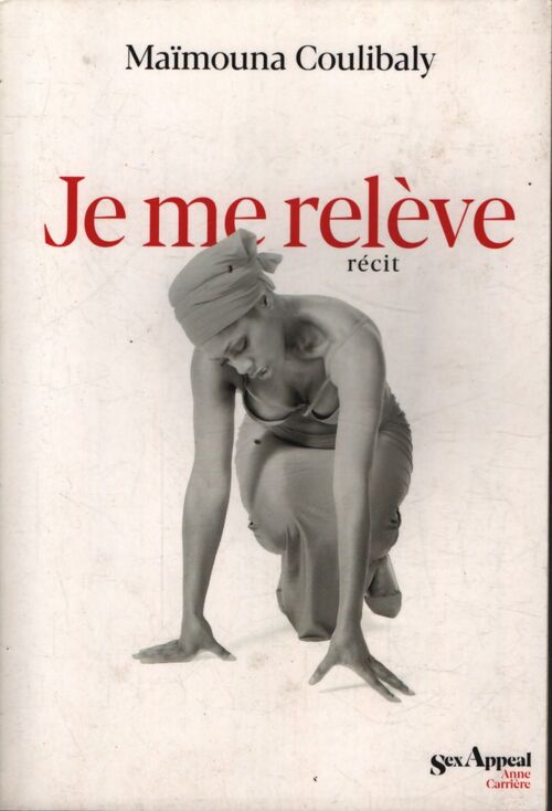 Je me relève - Maïmouna Coulibaly - Livre