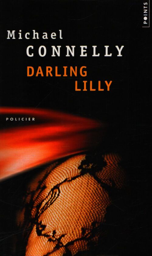 Darling Lilly - Michael Connelly - Livre