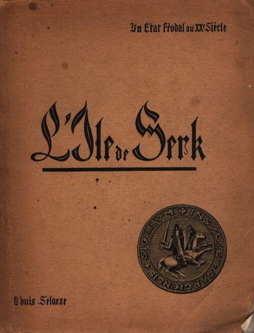 L'île de Serk - Louis Selosse - Livre