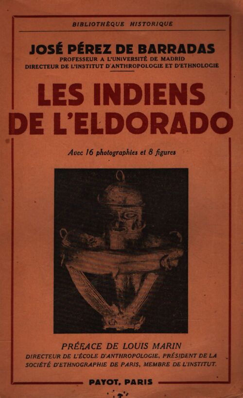 Les indiens de l'Eldorado - José Pérez De Barradas - Livre
