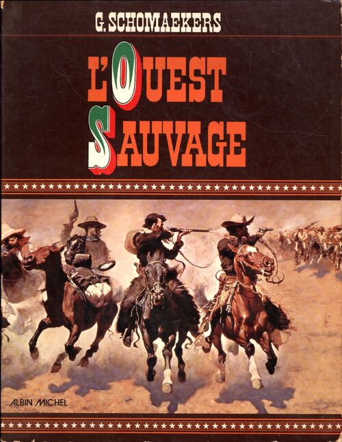 L'ouest sauvage - G. Schomaekers - Livre