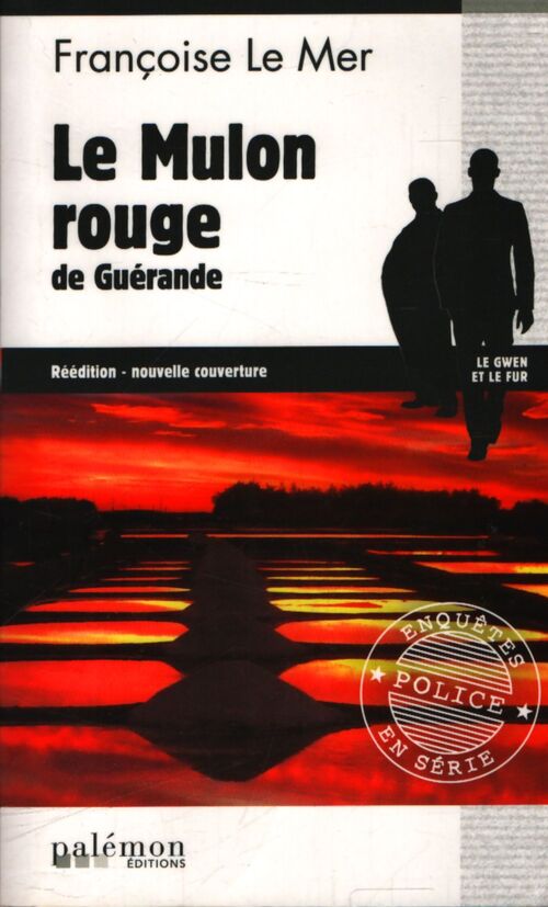 Le mulon rouge de guérande - Françoise Le Mer - Livre