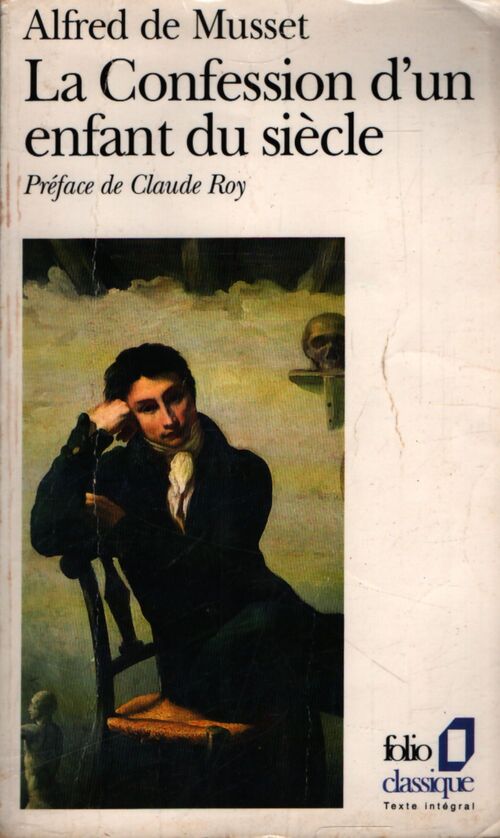La confession d'un enfant du siècle - Alfred De Musset - Livre