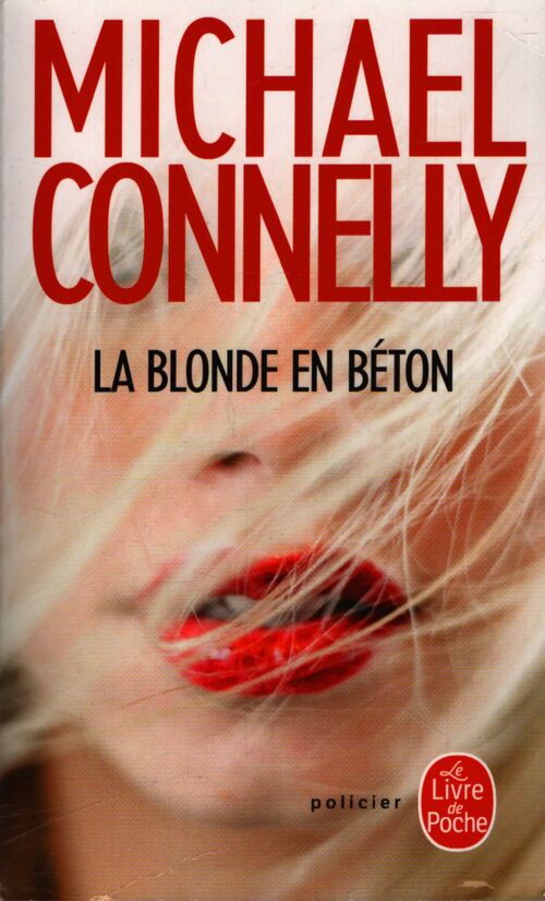 La blonde en béton - Michael Connelly - Livre
