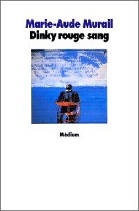 Dinky rouge sang - Marie-Aude Murail - Livre