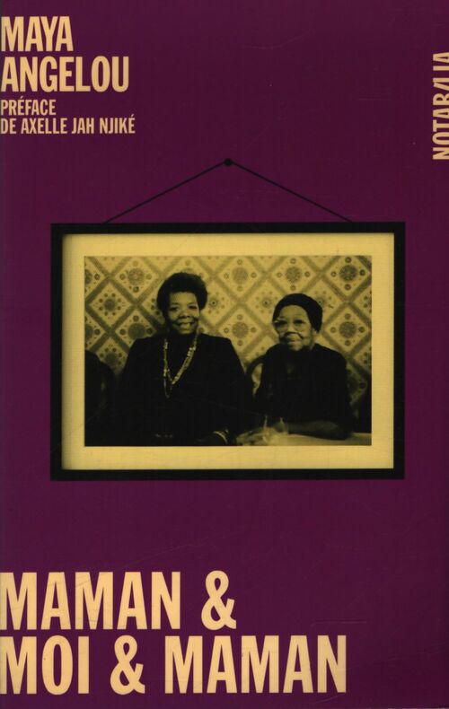 Maman & moi & maman - Maya Angelou - Livre