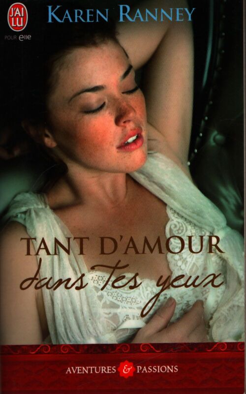 Tant d'amour dans tes yeux - Karen Ranney - Livre