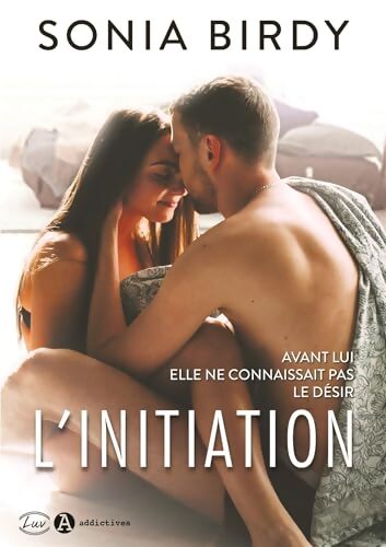 L'initiation - Sonia Birdy - Livre
