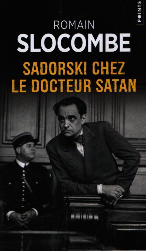 Sadorski chez le docteur Satan - Romain Slocombe - Livre