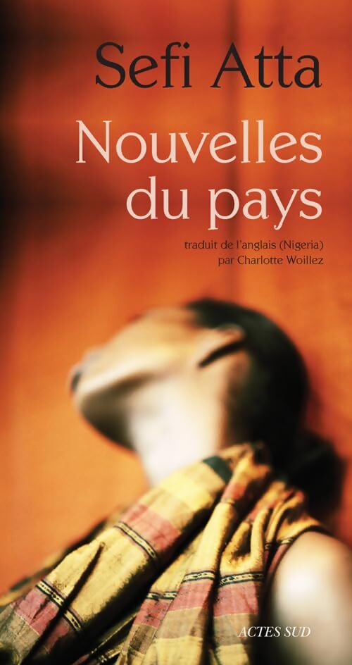 Nouvelles du pays - Sefi Atta - Livre
