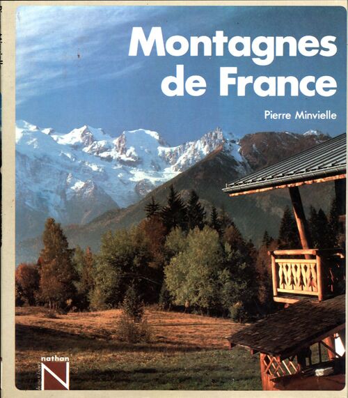 Montagnes de france - Pierre Minvielle - Livre