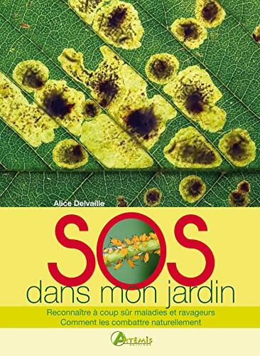 SOS dans mon jardin - A. DELVAILLE - Livre