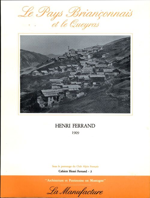 Le pays Briançonnais et le Queyras - Pierre Ferrand - Livre