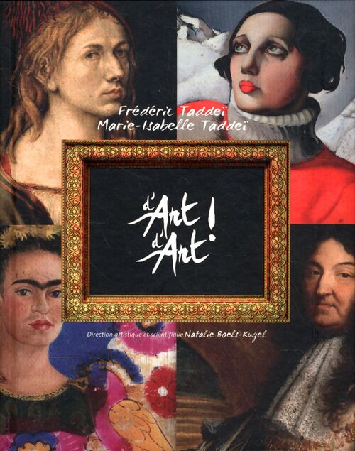 D'art d'art ! Tome I - Frédéric Taddeï - Livre