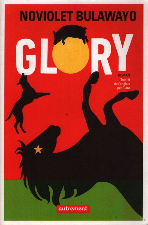 Glory - Noviolet Bulawayo - Livre