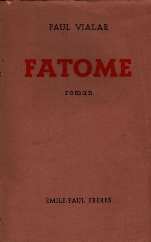 Fatôme - Paul Vialar - Livre