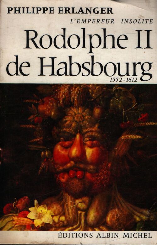 Rodolphe II de Habsbourg  - Philippe Erlanger - Livre