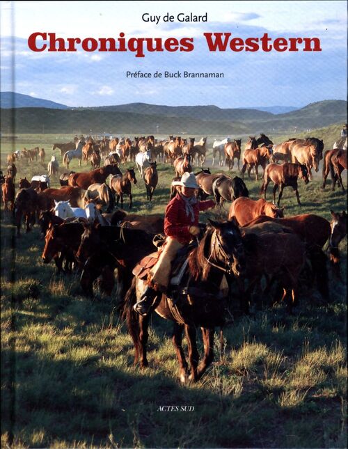 Chroniques western - Guy De Galard - Livre