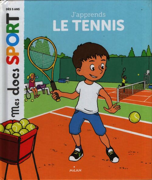 J'apprends le tennis - Jérémy Rouche - Livre