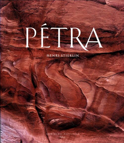 Petra : Capitale du royaume nabatéen - Henri Stierlin - Livre