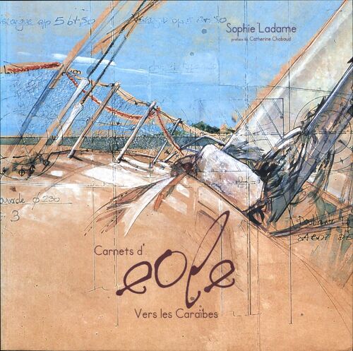Éole : Vers les caraïbes - Sophie Ladame - Livre