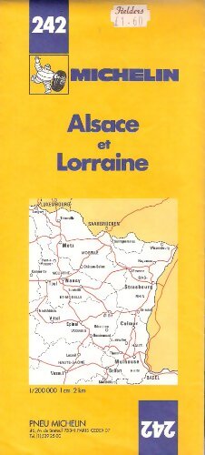 Carte routière : Alsace et Lorraine N°242 - Cartes Regional Michelin - Livre