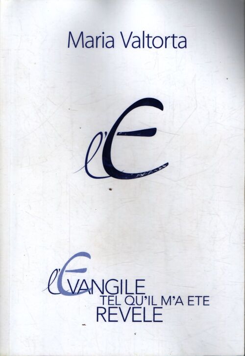 L'évangile tel qu'il m'a été révélé : Tome V - Maria Valtorta - Livre