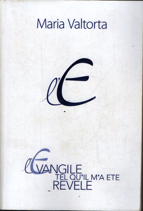 L'évangile tel qu'il m'a été révélé : Tome VIII - Maria Valtorta - Livre